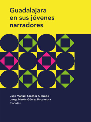 cover image of Guadalajara en sus jóvenes narradores